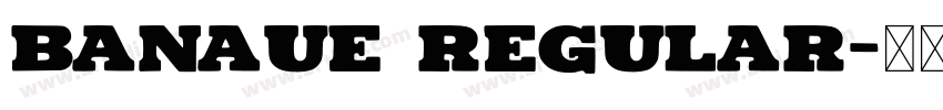 Banaue Regular字体转换